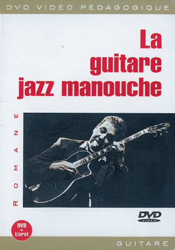 Romane - La Guitare Jazz Manouche DVD