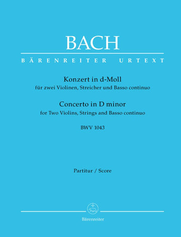 J.S. - Concerto En Re Mineur Bwv 1043 Pour 2 Violons Cordes Et Basse Continue - Conducteur
