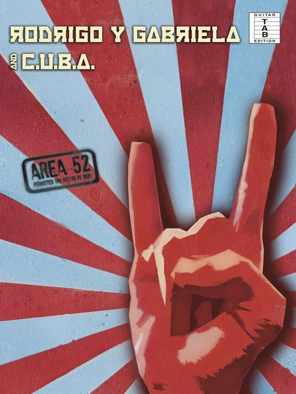 RODRIGO Y GABRIELA - RODRIGO Y GABRIELA AND C.U.B.A - AREA 52 - GUITAR TAB