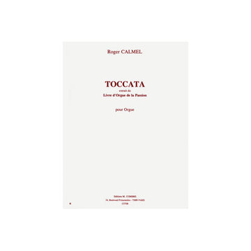 Calmel - TOCCATA-livre D'orgue Passion - Orgue