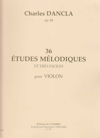 Dancla Charles - 36 Études Mélodiques Op.84 - Violon