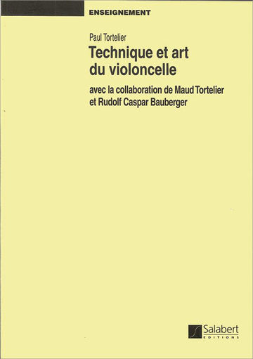 Tortelier - Technique et Art Du Violoncelle