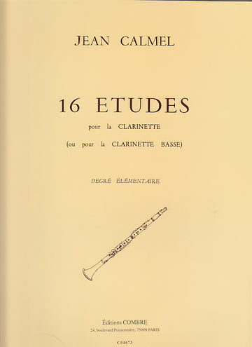 Calmelj - 16 Etudes - Clarinette Ou Clarinette Basse