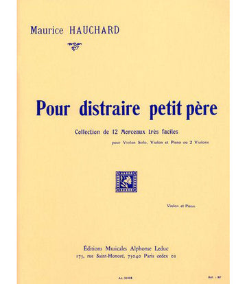 Hauchard Maurice - Pour Distraire Petit Pere - Violon Piano