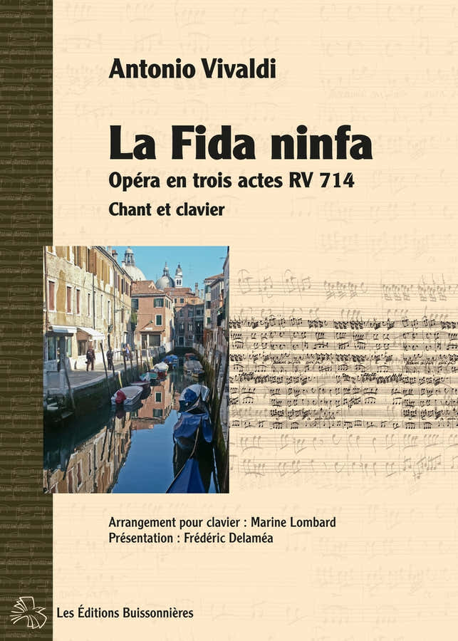 Vivaldi - La Fida Ninfa Opera RV714 En Trois Actes - Chant