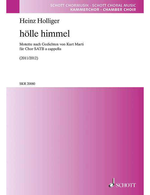 Holliger - Hälle Himmel - Gemengd Koor (SATB) A Cappella (en 1 Percussie Ad Libitum)
