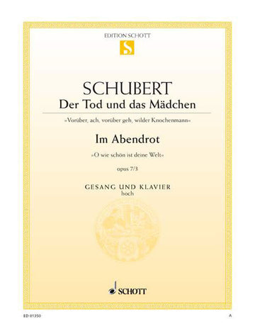Schubert - Der Tod Und Das Mädchen / Im Abendrot D 531 / D 799 - High Voice Part et Piano