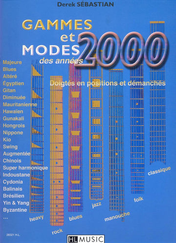 Sebastian Derek - Gammes et Modes Des Annees 2000 - Guitare