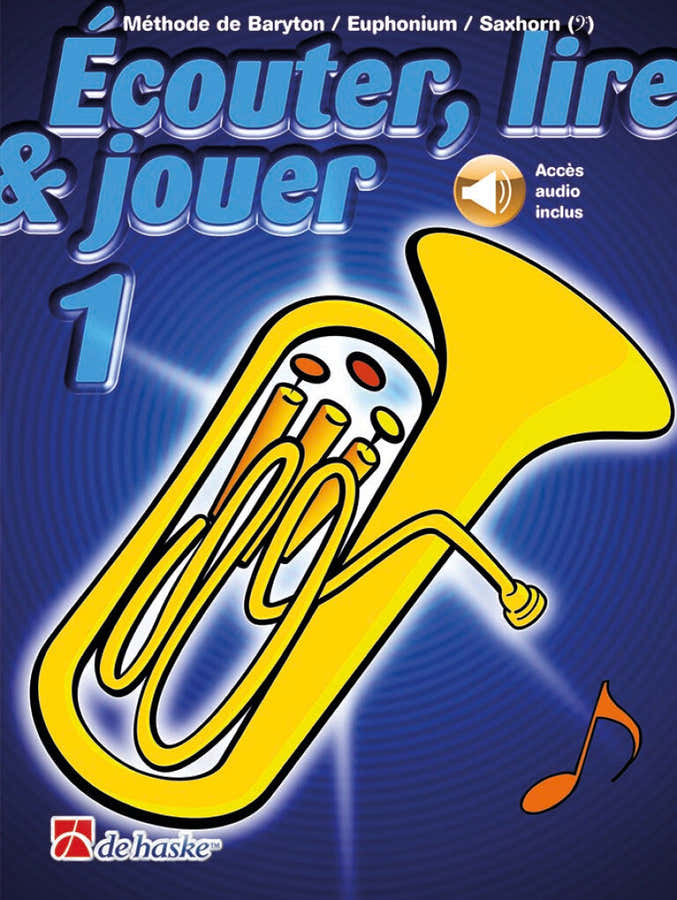 Écouter Lire Et Jouer Vol.1 Baryton Euphonium Saxhorn