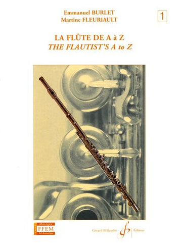 Burlet/fleuriault - La Flute De A À Z Vol.1