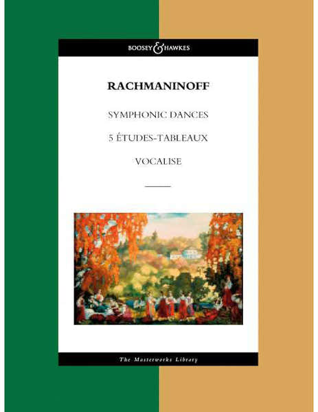 Rachmaninoff - Symphonische Tänze / éTUDES-tableaux / Vocalise - Orchestre