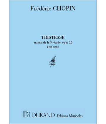 CHOPIN F. - TRISTESSE OP3 N 10 - PIANO