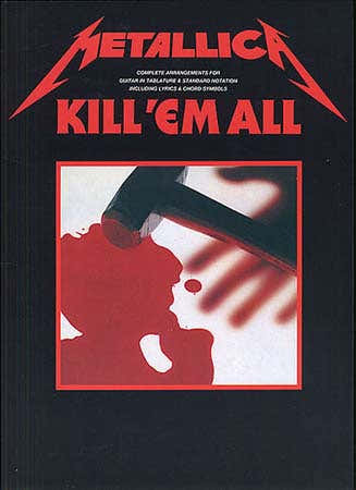 Music Sales Metallica - Kill 'em All - Guitar Tab