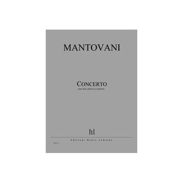 Mantovani - Concerto Pour Deux Pianos - 2 Pianos et Orchestre