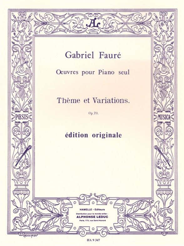 FAURE GABRIEL - THEME ET VARIATIONS OP.73 - PIANO