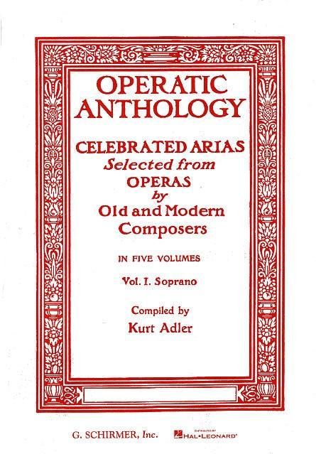 Hal Leonard Operatic Anthology Vol. 1 - Soprano et Piano
