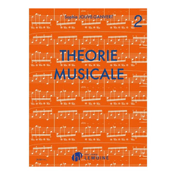 JOUVE-ganvert Sophie - Théorie Musicale Vol.2