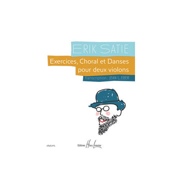 Satie - Exercices Choral Et Danses - 2 Violons