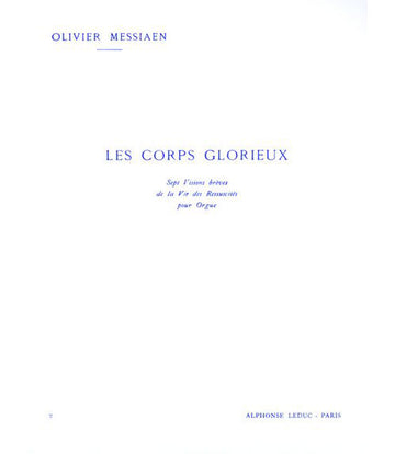 MESSIAEN OLIVIER - LES CORPS GLORIEUX VOL.2
