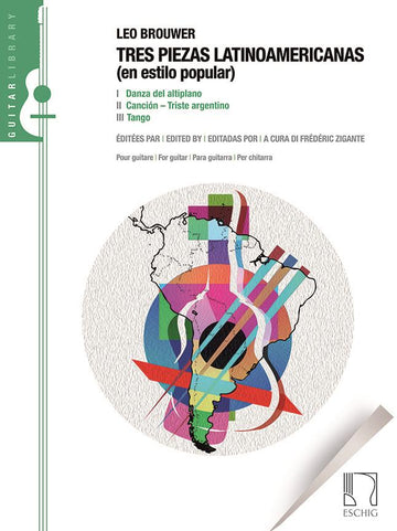 Brouwer Leo - Tres Piezas Latinamricanas (en Estilo Popular) - Guitare