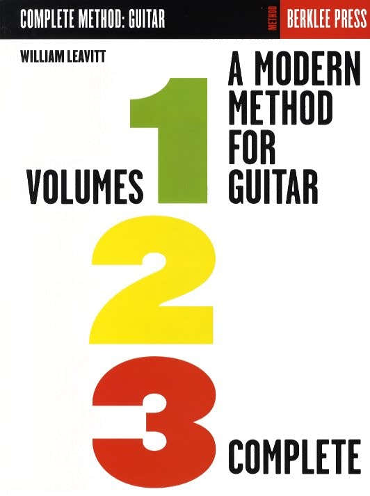 William Leavitt - A Modern Method For Guitar - Volumes 1 2 3 Complete - Guitar