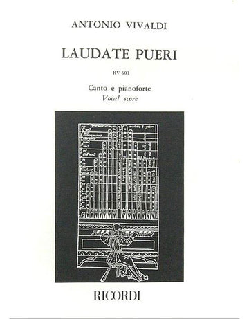 Vivaldi A. - Laudate Pueri Dominum. Salmo 112 RV 601 - Chant et Piano