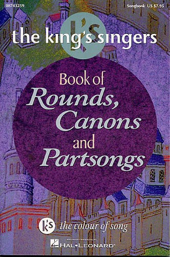 The King'S Singers Book Of Rounds Canons And Psongs - Choral