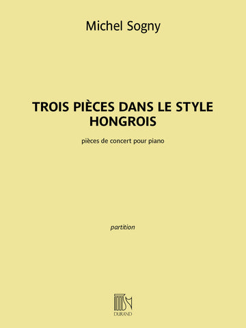 Trois pièces dans le style hongrois