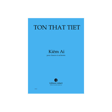 Tonthattiet - Kiêm Ai - Choeur et Orchestre