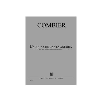 Combier - L'Acqua Che Ca Ancora - 2 Voix Luth 2 Vièles Et Percussions