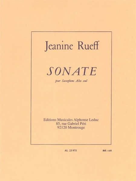 Rueff Jeanine - Sonate Pour Saxophone Seul