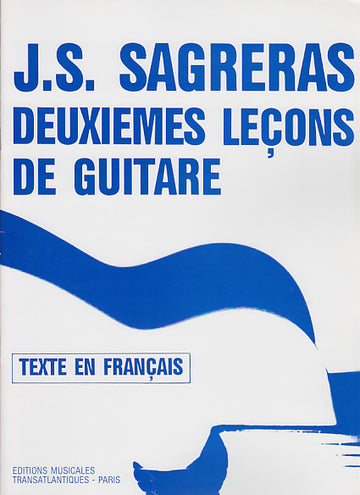 Deuxièmes Leçons De Guitare - Sagreras