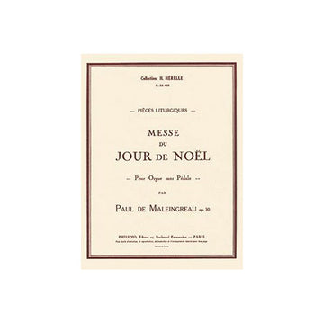 Maleingreau - Messe Du Jour De Noël Op.3 - Orgue Sans Pédale