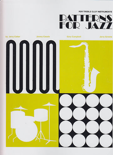 Jerry Cocker - Patterns For Jazz - For Treble Clef Instruments
