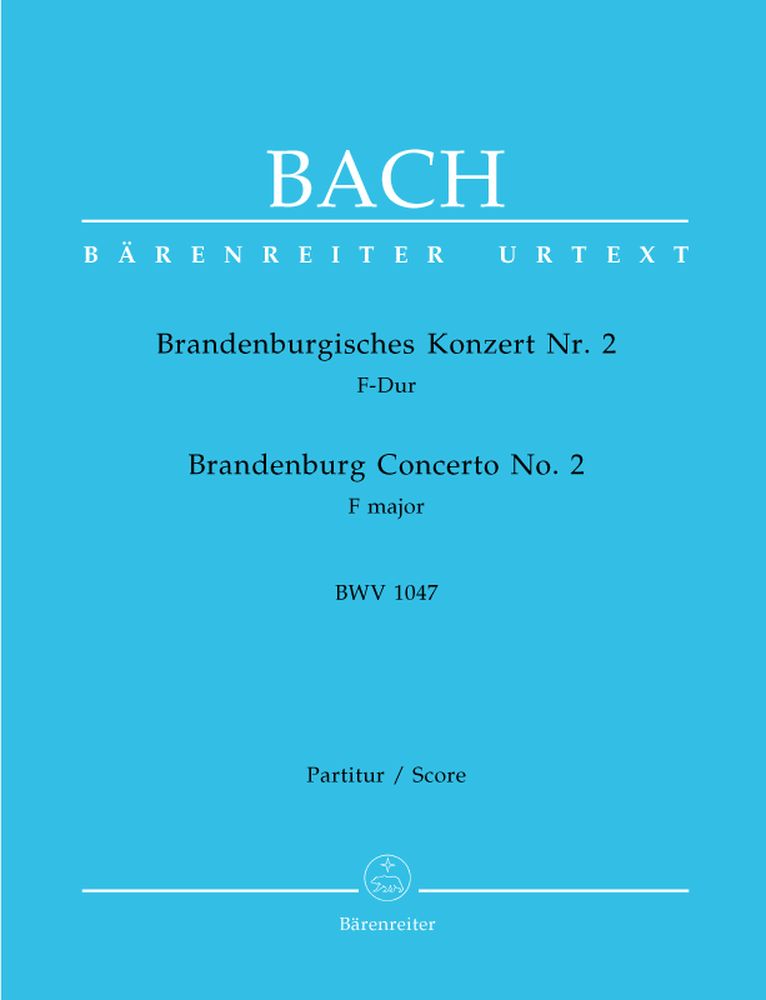 Bach J.S. - Concerto Brandebourgeois N°2 En Fa Majeur BWV 147 - Conducteur