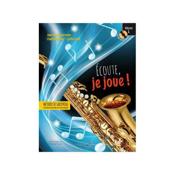 Écoute, Je Joue Vol.1 Saxophone - Lenh, Boulay, Fourmeau