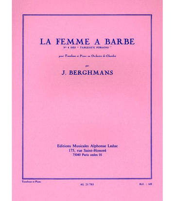 BERGHMANS J. - TABLEAUX FORAINS N° 4 (LA FEMME A BARBE) - TROMBONE ET PIANO