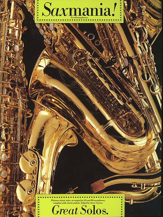 SAXMANIA! - Geweldige solo's - Dertien klassieke solo's - saxofoon