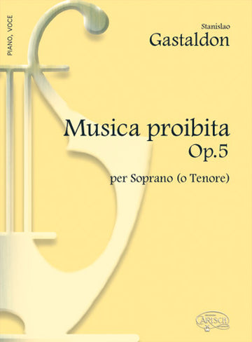 GASTALDON STANISLAO - MUSICA PROIBITA - PIANO VOIX SOPRANO OU TENOR