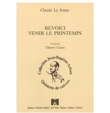 Le Jeune - Caens T. - Revoici Venir Le Printemps