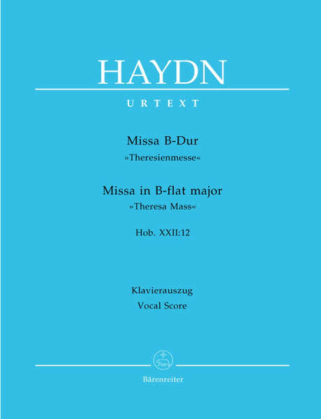 HAYDN J. - MISSA IN B-FLAT MAJOR HOB.XXII:12 "MESSE THERESA" - REDUCTION CHANT, PIANO