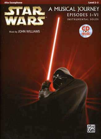 Alfred Publishing Star Wars Musical Journey Episodes I - Vi Alto Sax + Online Audio