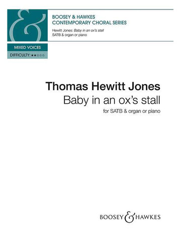 Hewitt Jones - Baby In An Ox's Stall - Choeur Mixte (satb) et Orgue (piano)