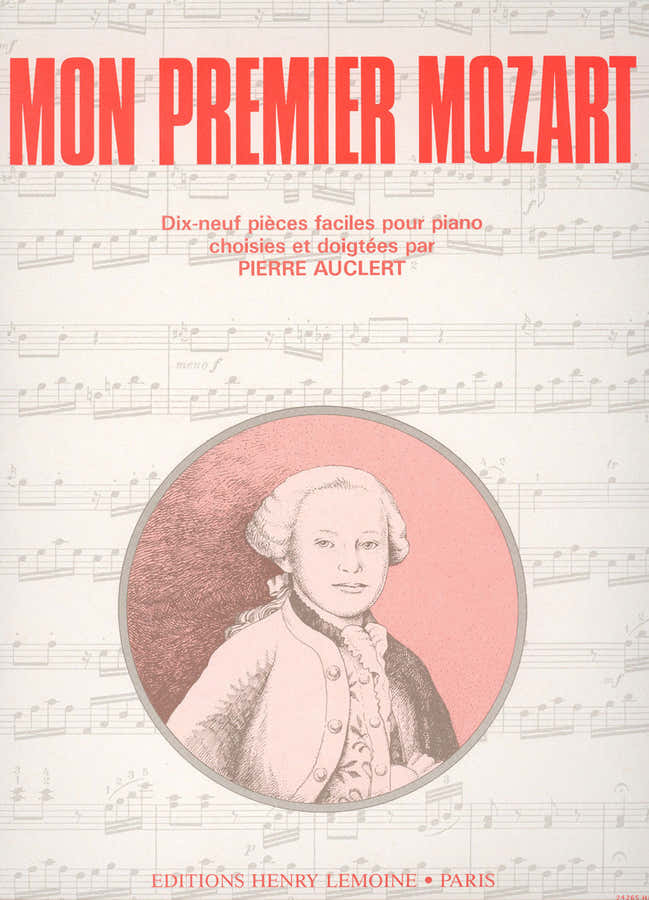 Mozart W.a. - Mon Premier Mozart (auclert) - Piano
