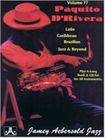 AEBERSOLD N°77 - PAQUITO D' RIVERA + CD