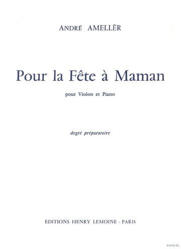 Ameller - Pour La Fête À Maman - Violon et Piano