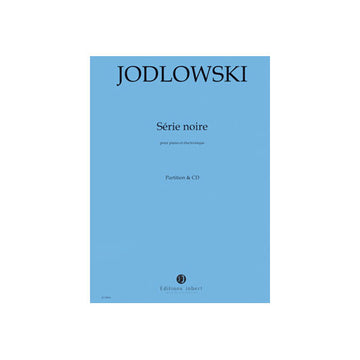 Jodlowski - Série Noire - Piano