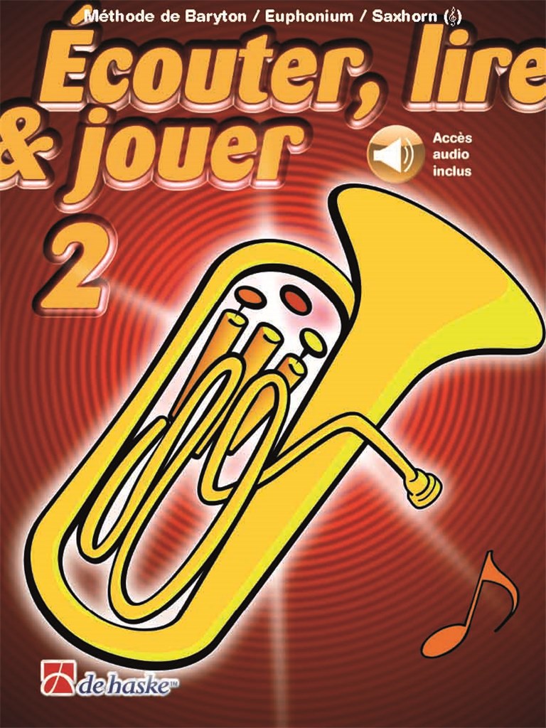 Dehaske Écouter Lire Et Jouer Vol.2 Baryton Euphonium Saxhorn Clé De Sol