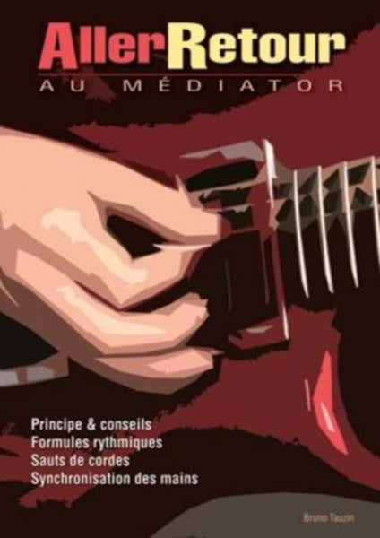 Tauzin Bruno - ALLER-retour Au Mediator