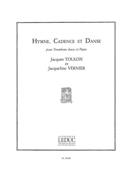 Toulon J. & Vernier J. - Hymne Cadence Et Danse - Trombone Basse & Piano